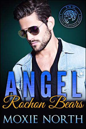 Angel: Rochon Bears (Pacific Northwest Bears #7)