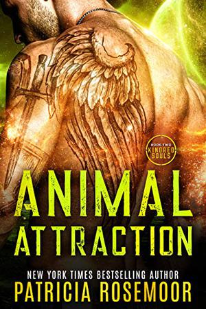 Animal Attraction: Kindred Souls, Book 2 by Patricia Rosemoor