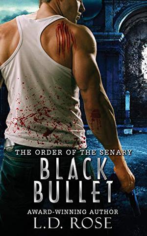 Black Bullet by L.D. Rose