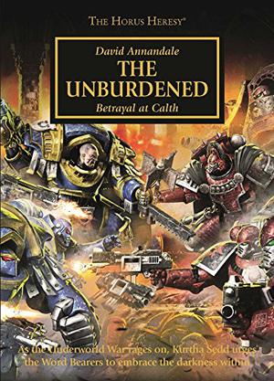 The Unburdened (The Horus Heresy #Novella)