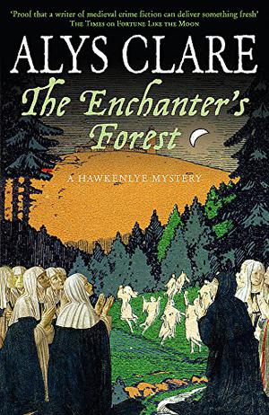 The Enchanter's Forest (Hawkenlye Mysteries #10)