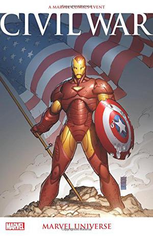 Civil War: Marvel Universe  (New Printing) by Brian Michael Bendis, Dan Slott, Paul Jenkins, Kevin Grevioux