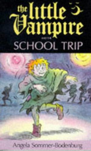 The Little Vampire and the School Trip (Der kleine Vampir #14)
