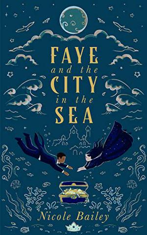 Faye and the City in the Sea (Faye and the Ether #2)