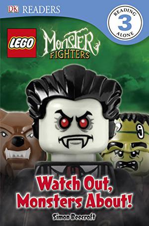 LEGO Monster Fighters: Watch Out, Monsters About! by Simon Beecroft