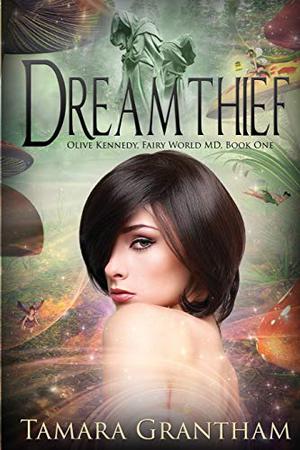 Dreamthief by Tamara Grantham