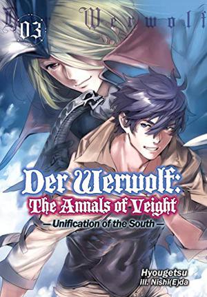 Der Werwolf: The Annals of Veight Volume 3 by Hyougetsu
