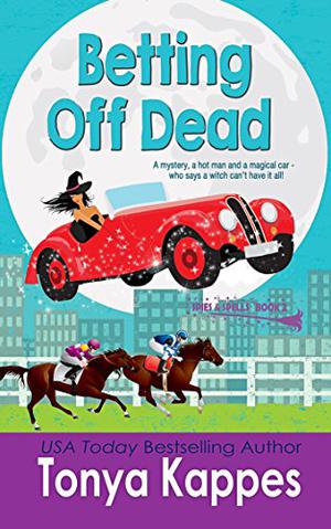 Betting Off Dead (Spies and Spells #2)