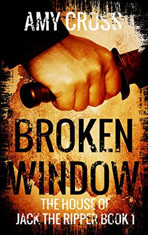 Broken Window by Amy Cross