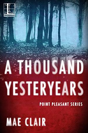 A Thousand Yesteryears by Mae Clair