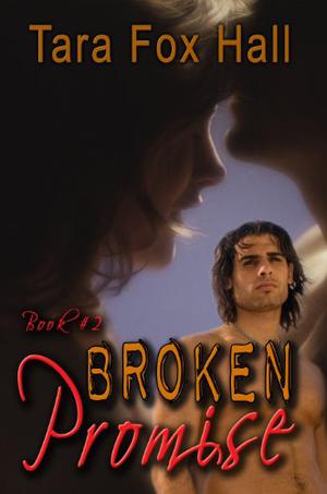 Broken Promise by Tara Fox Hall