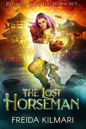 The Lost Horseman by Freida Kilmari