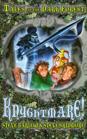 Knyghtmare! by Steve Barlow, Steve Skidmore