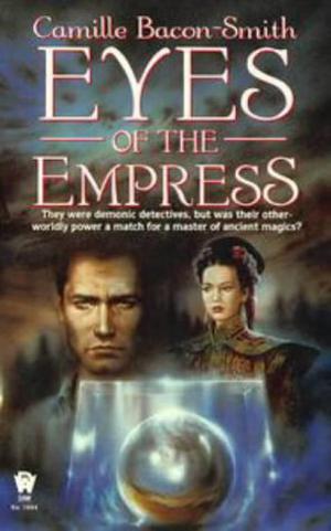 Eyes of the Empress (Daemons, Inc. #2)