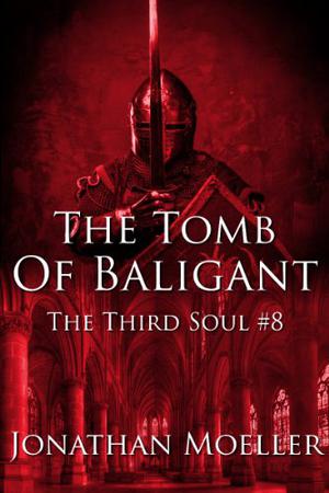 The Tomb of Baligant (Third Soul #8)