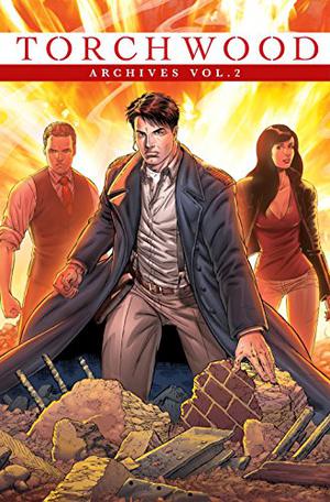 Torchwood Archives Volume 2 by Nick Abadzis, Roger Gibson, Oli Smith
