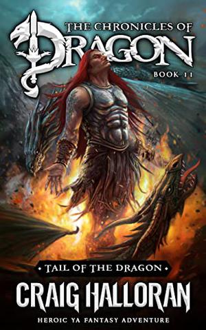 Tail of the Dragon (The Chronicles of Dragon: Tail of the Dragon #1)
