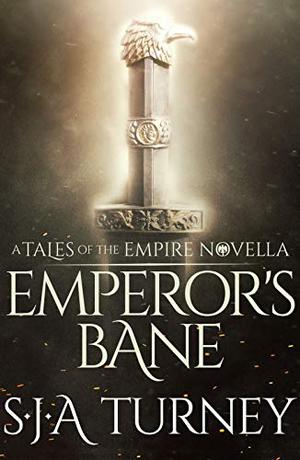 Emperor’s Bane (Tales of the Empire #4.5)