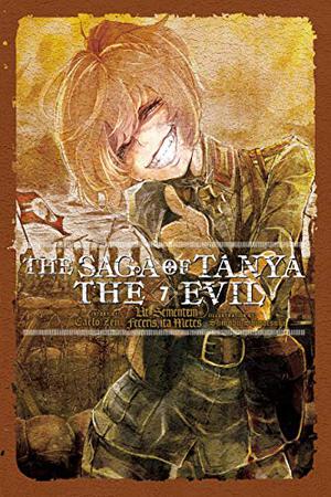 幼女戦記 7 Ut sementem feceris, ita metes (The Saga of Tanya the Evil Light Novel #7)
