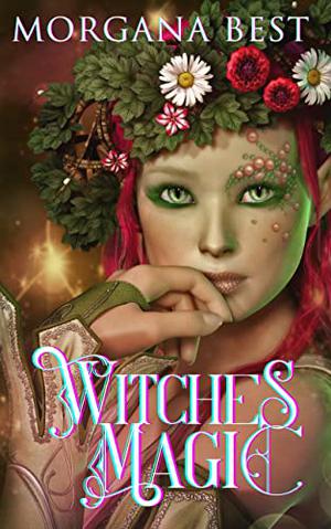 Witches' Magic (Witches and Wine #4)