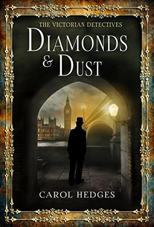 Diamonds & Dust: by Carol Hedges