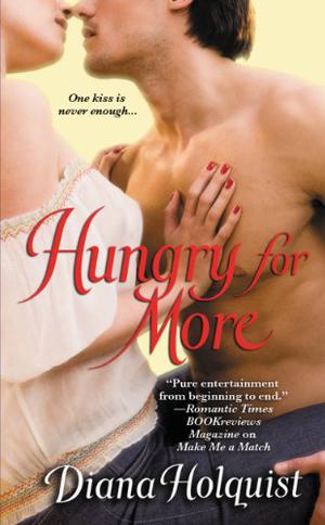 Hungry for More by Diana Holquist