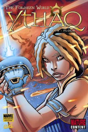 Ythaq: The Forsaken World (Les Naufragés d'Ythaq #1-3)