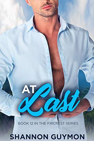 At Last (Love and Weddings #3)