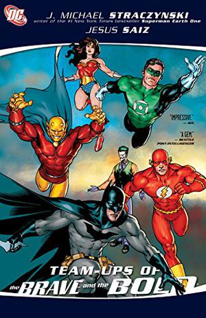 Team-ups of the Brave and the Bold (The Brave and the Bold 2007 Single Issues #27-33)