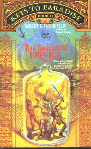 The Skeleton Lord's Key by Daniel Moran, Robert E. Vardeman