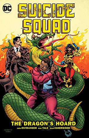 Suicide Squad Vol. 7: The Dragon's Hoard (Suicide Squad 1987 Collected Editions #7)