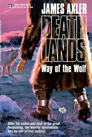 Way of the Wolf (Deathlands #42)