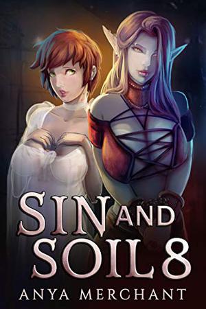Sin and Soil 8 (Sin and Soil #8)