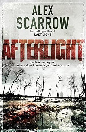 Afterlight by Alex Scarrow