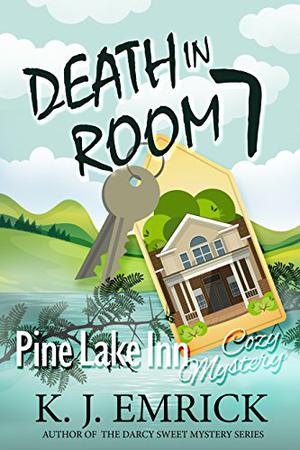 Death in Room 7 by K.J. Emrick