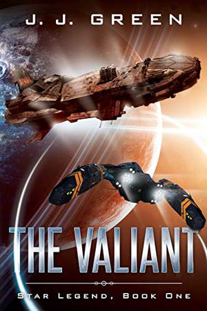 The Valiant by J.J. Green
