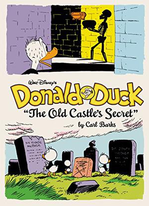 Walt Disney's Donald Duck: The Old Castle's Secret by Carl Barks