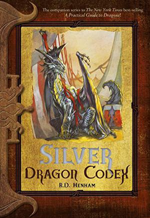 Silver Dragon Codex (Dragon Codices #6)