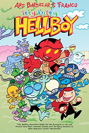 Itty Bitty Hellboy by Art Baltazar, Franco