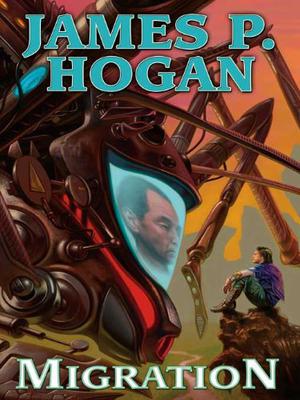 Migration by James P. Hogan