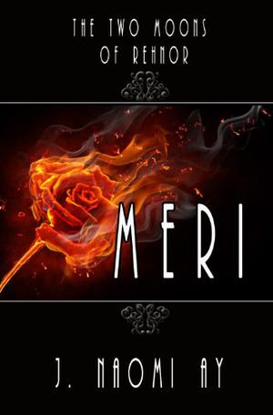 Meri (The Two Moons of Rehnor #0.5)