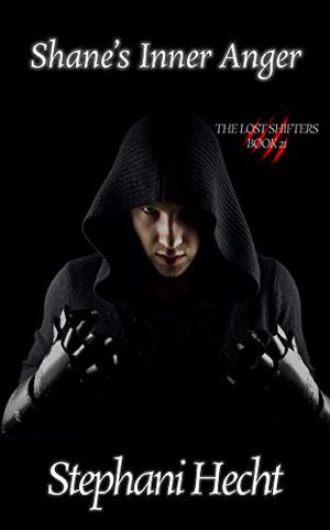 Shane's Inner Anger by Stephani Hecht