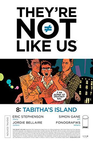 They're Not Like Us #8 (They're Not Like Us single issues #8)
