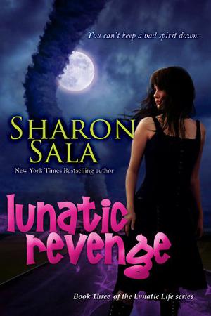 Lunatic Revenge (Lunatic Life #3)