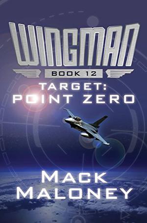 Target: Point Zero (Wingman #12)