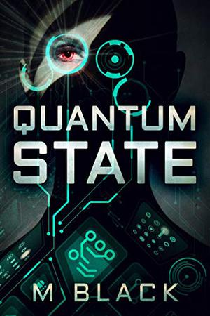 Quantum State by M. Black