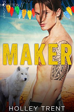 Maker (Norseton Wolves #5)