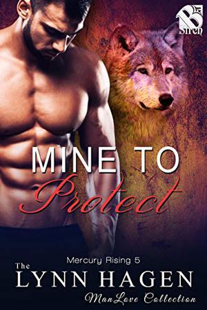 Mine to Protect (Mercury Rising #5)