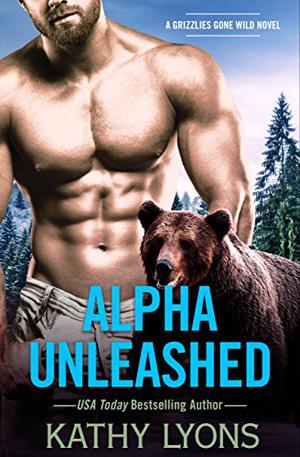 Alpha Unleashed (Grizzlies Gone Wild #4)