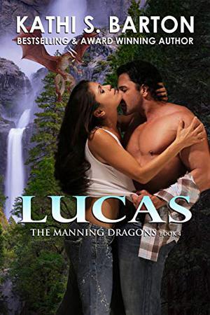 Lucas (The Manning Dragons #4)